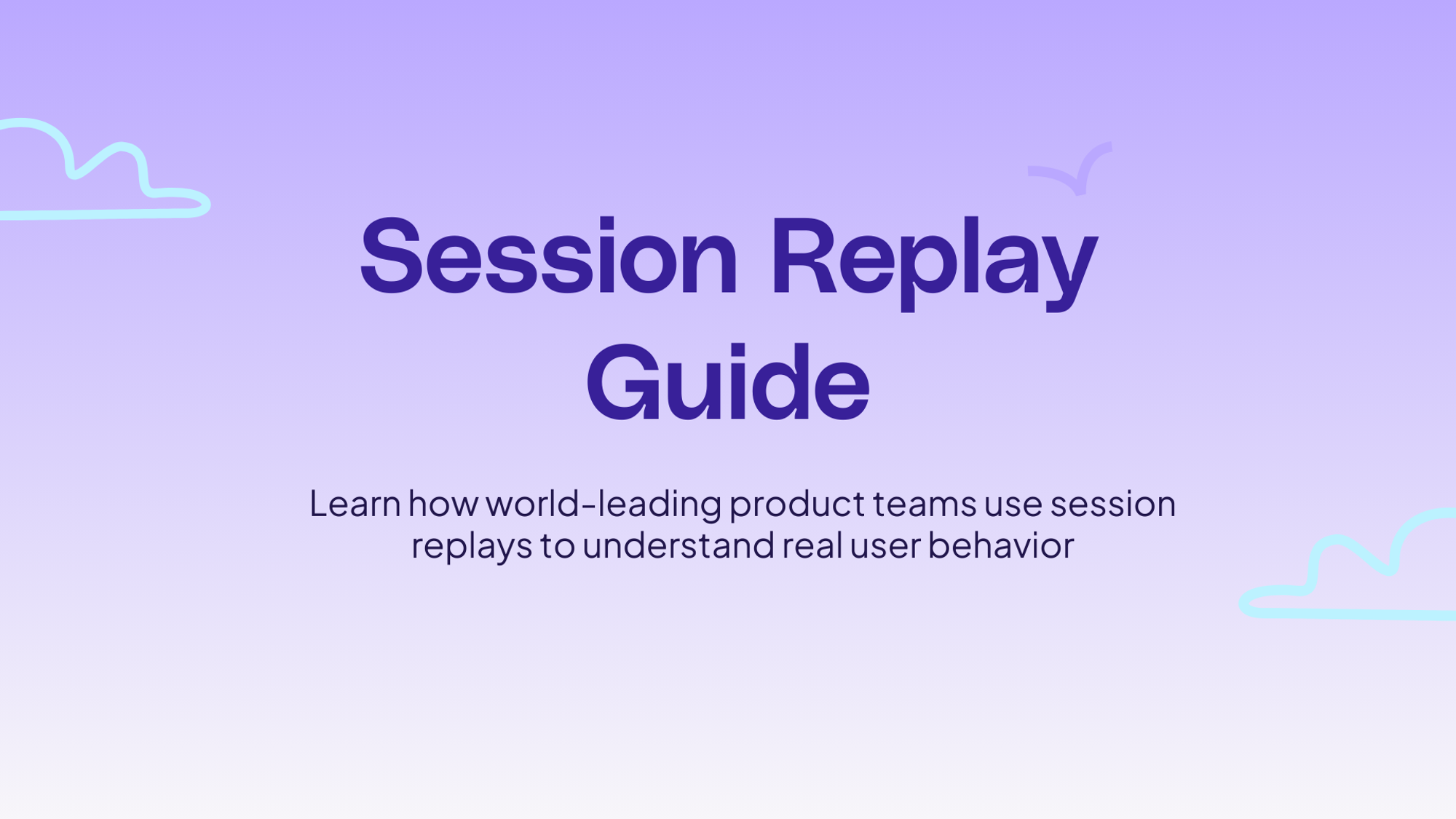 Session Replay Guide